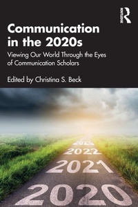 Enlarge image Cover: Communication in the 2020s - Routledge