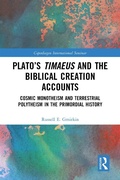 Cover: Plato's Timaeus and the Biblical Creation Accounts - Routledge
