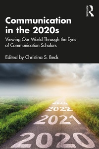 Enlarge image Cover: Communication in the 2020s - Routledge