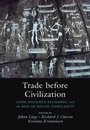 Cover: Trade before Civilization - Cambridge University Press