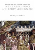 Cover: A Cultural History of Marriage in the Renaissance and Early Modern Age - Bloomsbury Academic