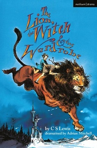 Enlarge image Cover: The Lion, the Witch and the Wardrobe - Methuen Drama