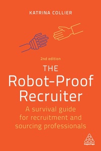 Abbildung von: The Robot-Proof Recruiter - Kogan Page Ltd
