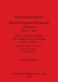 Cover: Saxo Grammaticus Danorum Regum Heroumque Historia Books X-XVI, Part i - British Archaeological Reports Oxford Ltd