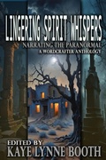 Cover: Lingering Spirit Whispers (Narrating the Paranormal, #4) - WordCrafter Press