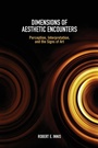 Cover: Dimensions of Aesthetic Encounters - State University of New York Press