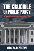 Cover: The Crucible of Public Policy - Excelsior Editions