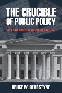 Enlarge image Cover: The Crucible of Public Policy - Excelsior Editions