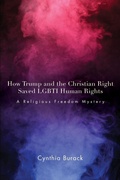 Cover: How Trump and the Christian Right Saved LGBTI Human Rights - State University of New York Press