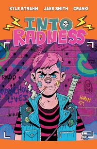 Enlarge image Cover: Into Radness - Dark Horse Comics,U.S.