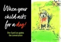 Cover: When Your Child Asks for a Dog. - Digital Dog Training ltd