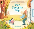 Cover: Our Favorite Day - Candlewick Press,U.S.