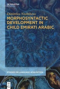 Cover: Morphosyntactic Development in Child Emirati Arabic - De Gruyter Mouton