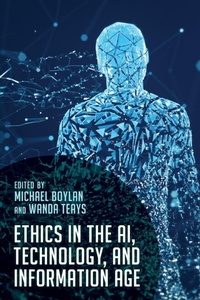 Enlarge image Cover: Ethics in the AI, Technology, and Information Age - Rowman & Littlefield Publishers