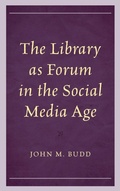 Cover: The Library as Forum in the Social Media Age - Rowman & Littlefield Publishers