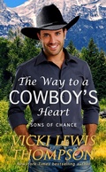 Cover: The Way to a Cowboy's Heart (Sons of Chance, #8) - Ocean Dance Press LLC