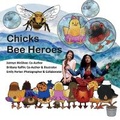 Cover: Chicks Bee Heroes - Bookbaby