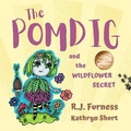 Cover: The Pomdig and the Wildflower Secret - Orgo Press