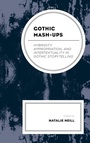 Cover: Gothic Mash-Ups - Lexington Books