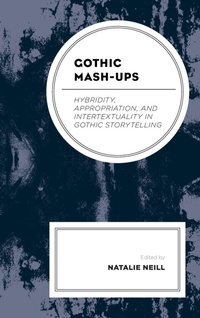 Enlarge image Cover: Gothic Mash-Ups - Lexington Books