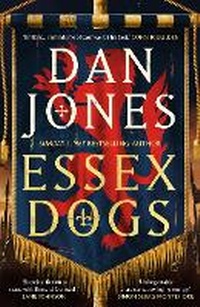 Abbildung von: Essex Dogs - Head of Zeus -- an Aries Book