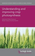 Cover: Understanding and Improving Crop Photosynthesis - Burleigh Dodds Science Publishing Limited
