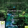 Cover: Guardians of the Trees - Bolinda Audio Books