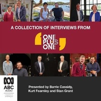 Enlarge image Cover: A Collection of Interviews from One Plus One - ABC Audio