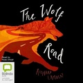 Cover: The Wolf Road - Bolinda Audio Books