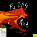 Cover: The Wolf Road - Bolinda Audio Books