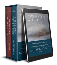 Abbildung von: The Matter With Things: Our Brains, Our Delusions and the Unmaking of the World - Perspectiva Press