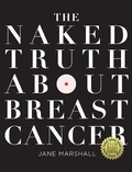 Cover: The Naked Truth About Breast Cancer - Publish Central