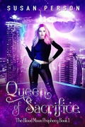 Cover: Queen of Sacrifice - Person Publishing, LLC