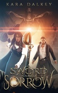 Cover: A Sword Named Sorrow - Eerie River Publishing