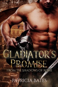 Enlarge image Cover: Gladiator's Promise (From the Shadows of Rome, #2) - From the Shadows of Rome
