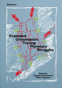 Abbildung von: Extended Urbanisation - Birkhäuser