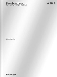 Abbildung von: Home Smart Home - Birkhäuser