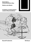 Cover: Medium unter Medien - Birkh&auml;user