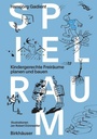 Cover: Spielraum - Birkhäuser