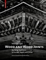 Cover: Wood and Wood Joints - Birkhäuser