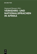 Cover: Verkehrs- und Nationalsprachen in Afrika - De Gruyter