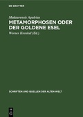 Cover: Metamorphosen oder der Goldene Esel - De Gruyter