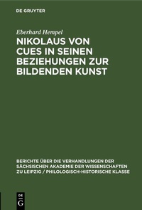 Abbildung von: Nikolaus von Cues in seinen Beziehungen zur bildenden Kunst - De Gruyter