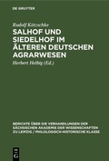Cover: Salhof und Siedelhof im &auml;lteren deutschen Agrarwesen - De Gruyter
