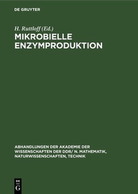 Abbildung von: Mikrobielle Enzymproduktion - De Gruyter