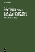 Cover: Struktur von Festk&ouml;rpern der Mikroelektronik - De Gruyter