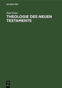 Abbildung von: Theologie des Neuen Testaments - De Gruyter