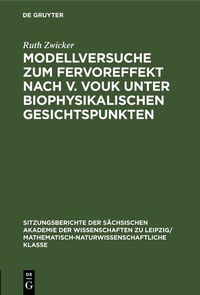 Abbildung von: Modellversuche zum Fervoreffekt nach V. Vouk unter biophysikalischen Gesichtspunkten - De Gruyter