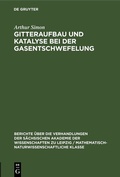 Cover: Gitteraufbau und Katalyse bei der Gasentschwefelung - De Gruyter