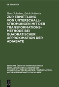 Cover: Zur Ermittlung von Unterschallstromungen mit der Transformationsmethode bei quadratischer Approximation der Adiabate - De Gruyter